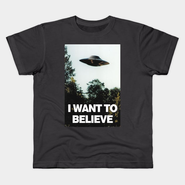 I Want To Believe Kids T-Shirt by discpeplum